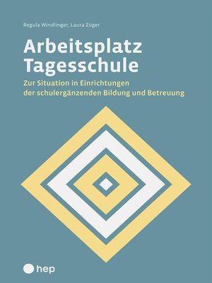 cover image of Arbeitsplatz Tagesschule (E-Book)